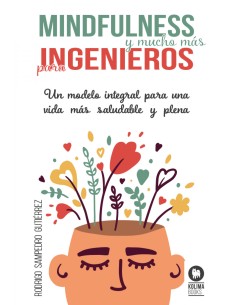 Mindfulness y mucho mas para ingenieros