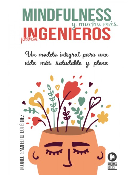 Mindfulness y mucho mas para ingenieros