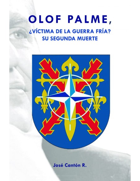 Olof palme victima de la guerra fria su segunda muerte