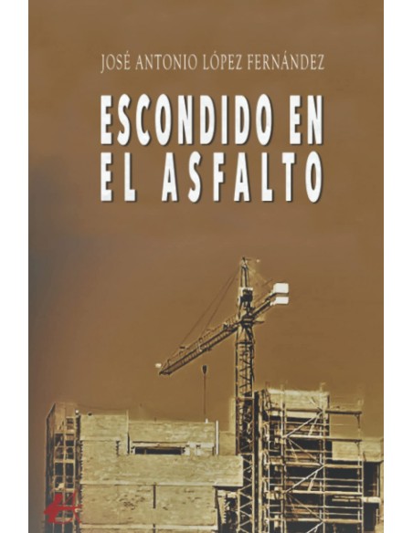 Escondido en el asfalto
