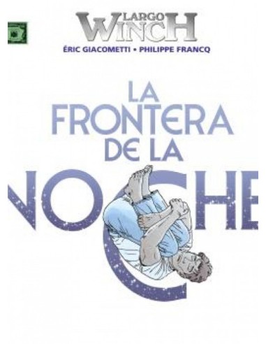 LARGO WINCH 23 LA FRONTERA DE LA NOCHE