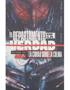EL DEPARTAMENTO DE LA VERDAD 2 LA CIUDAD SOBRE LA COLINA