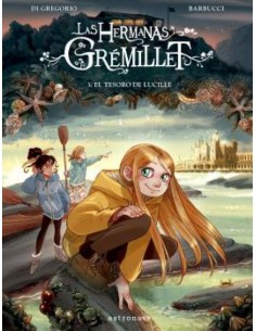 LAS HERMANAS GREMILLET 3 EL TESORO DE LUCILLE