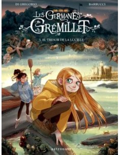 LES GERMANES GREMILLET 3 EL TRESOR DE LA LUCILLE