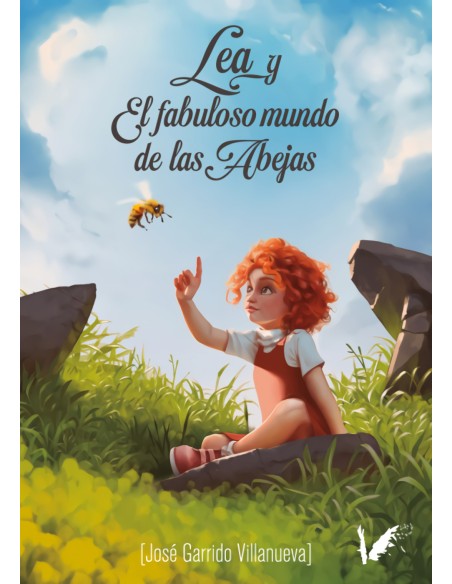 Lea y el fabuloso mundo de las abejas Lea y el fabuloso mundo de las abejas