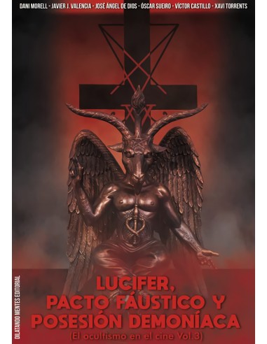 Lucifer pacto faustico y posesion demoniaca