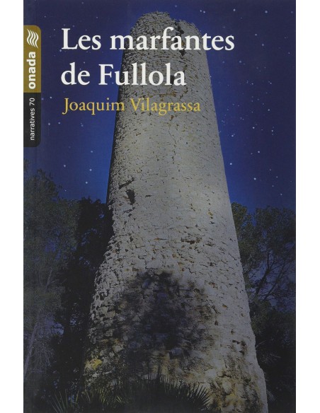 Les marfantes de Fullola