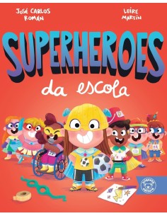 GAL SUPERHEROES DA ESCOLA