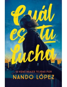 Cual es tu lucha