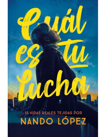 Cual es tu lucha