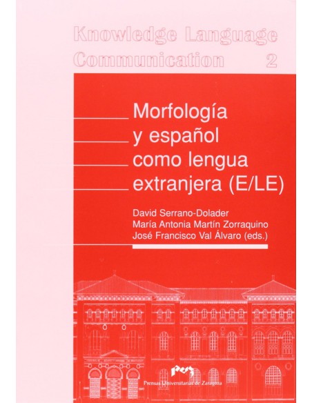 Morfologia y espanol como lengua extranjera E LE