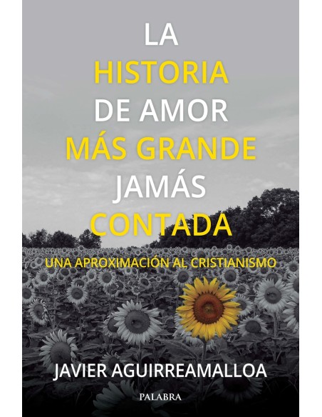 La historia de amor mas grande jamas contada