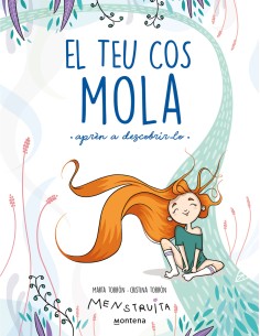 El teu cos mola apren a descobrir lo Menstruita