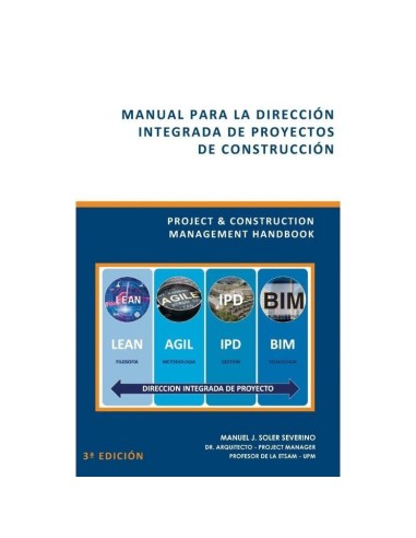 MANUAL DIRECCION INTEGRADA PROYECTOS CONSTRUCCION