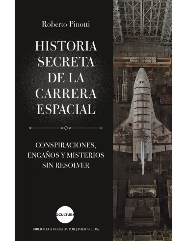 Historia secreta de la carrera espacial
