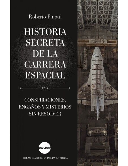 Historia secreta de la carrera espacial
