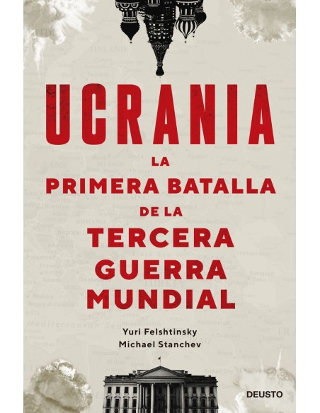 Ucrania la primera batalla de la Tercera Guerra Mundial