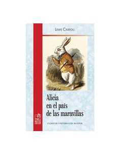 ALICIA EN EL PAIS DE LAS MARAVILLAS