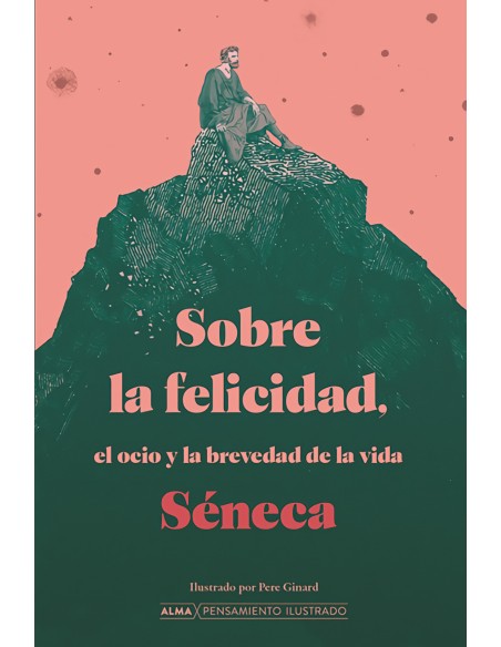 Sobre la felicidad el ocio y la brevedad de la vida