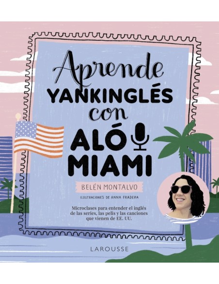 Aprende yankingles con Alo Miami