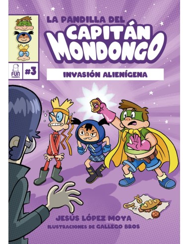 LA PANDILLA DEL CAPITAN MONDONGO 3