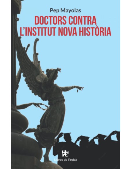 Doctors contra l Institut Nova Historia