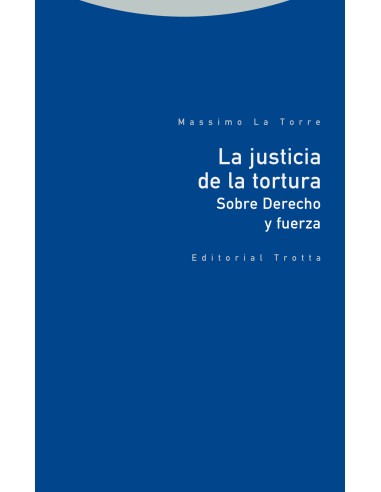 La justicia de la tortura