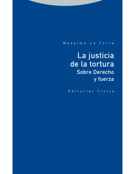 La justicia de la tortura