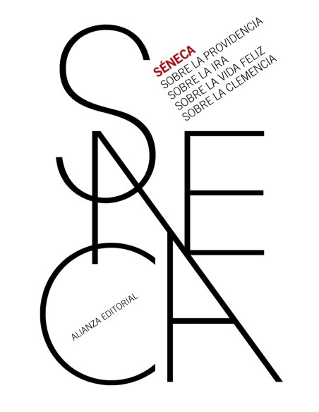 Sobre la providencia Sobre la ira Sobre la vida feliz Sobre la clemencia