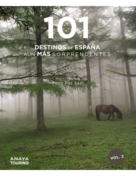 101 Destinos de Espana aun mas Sorprendentes