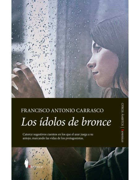 Los idolos de bronce