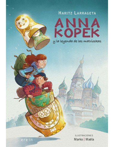 ANNA KOPEK Y LA LEYENDA DE LAS MATRIOSKAS