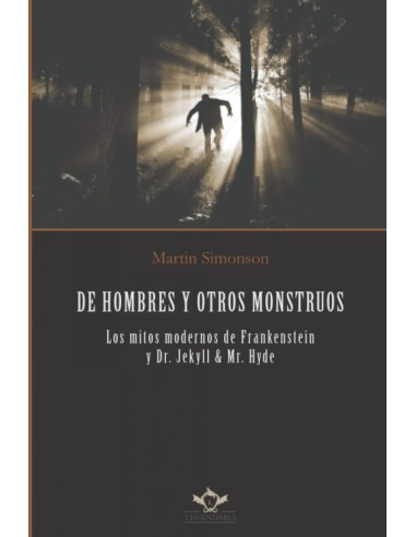 De hombres y otros monstruos