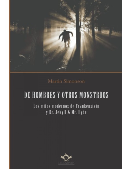 De hombres y otros monstruos