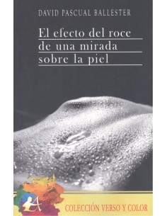 Efecto del roce de una mirada sobre la piel