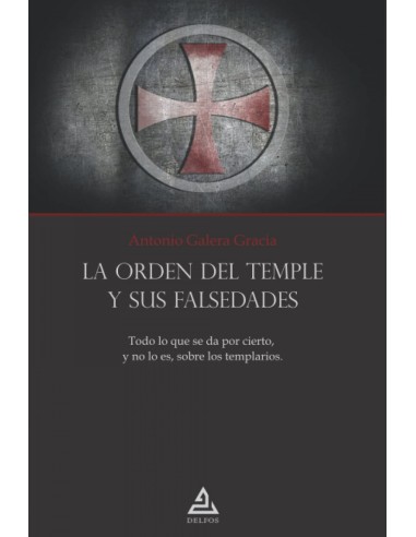 La Orden del Templo y sus falsedades