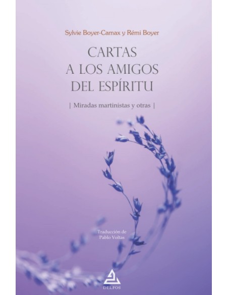 Cartas a los Amigos del Espiritu