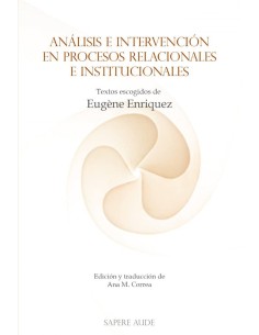 Analisis e intervencion en procesos relacionales e institucionale