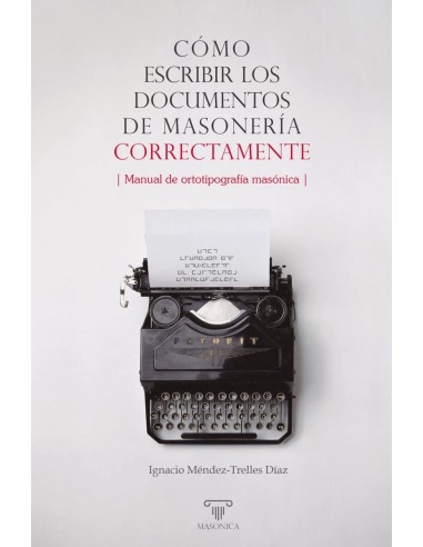 Como escribir los documentos de masoneria correctamente