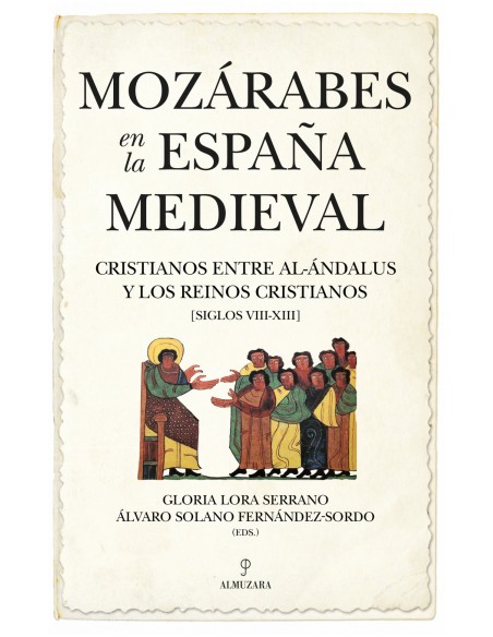Mozarabes en la Espana Medieval