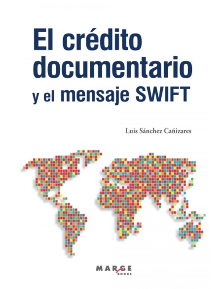 El credito documentario y el mensaje SWIFT