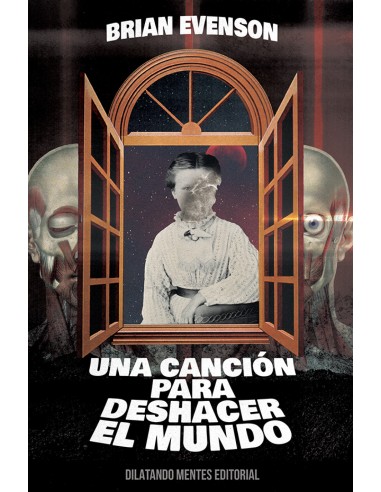 Cancion para deshacer el mundo una