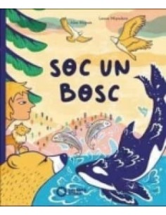 Soc un bosc