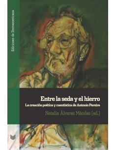Entre la seda y el hierro creacion poetica y cuentistica
