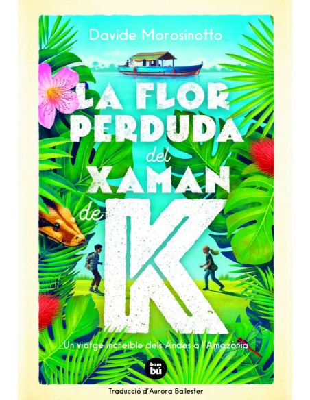 La flor perduda del xaman de K
