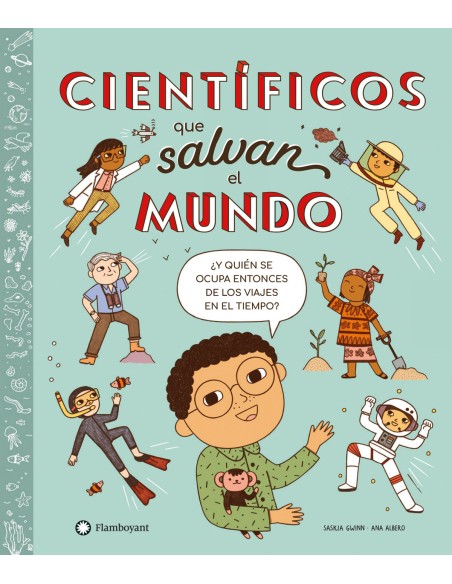 Cientificos que salvan el mundo