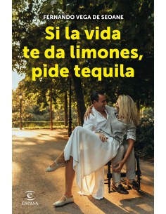 Si la vida te da limones pide tequila