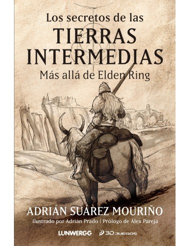 Los secretos de las Tierras Intermedias