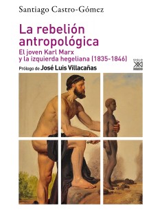 La rebelion antropologica
