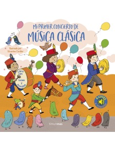 Mi primer concierto de musica clasica Luces y sonidos